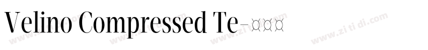 Velino Compressed Te字体转换